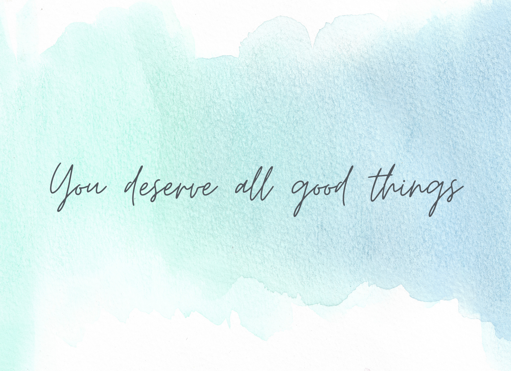 You Deserve All Good Things Card – Barb's Boxes