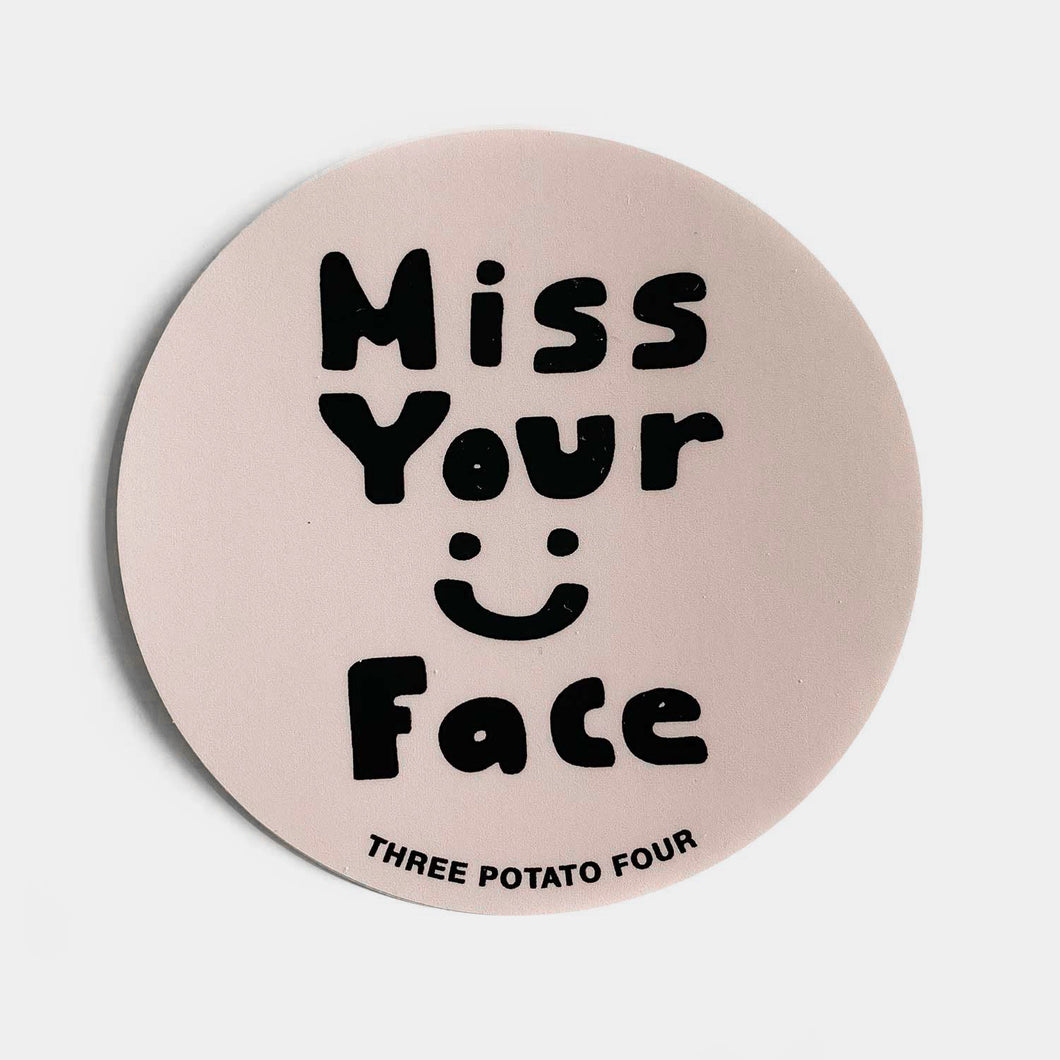 Miss Your Face Sticker