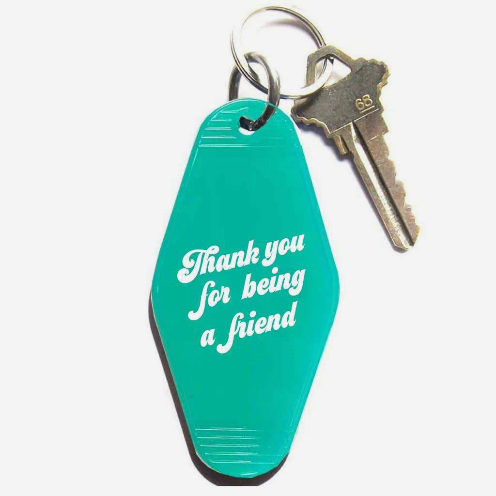 Thank You For Being A Friend Key Teal Tag