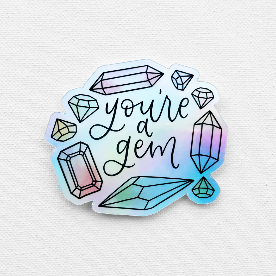 You're a Gem Sticker